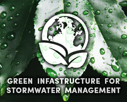 Green Infrastructure for Stormwater Management